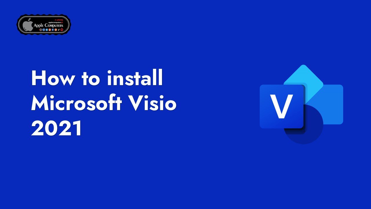 How to Install Microsoft Visio Professional 2021