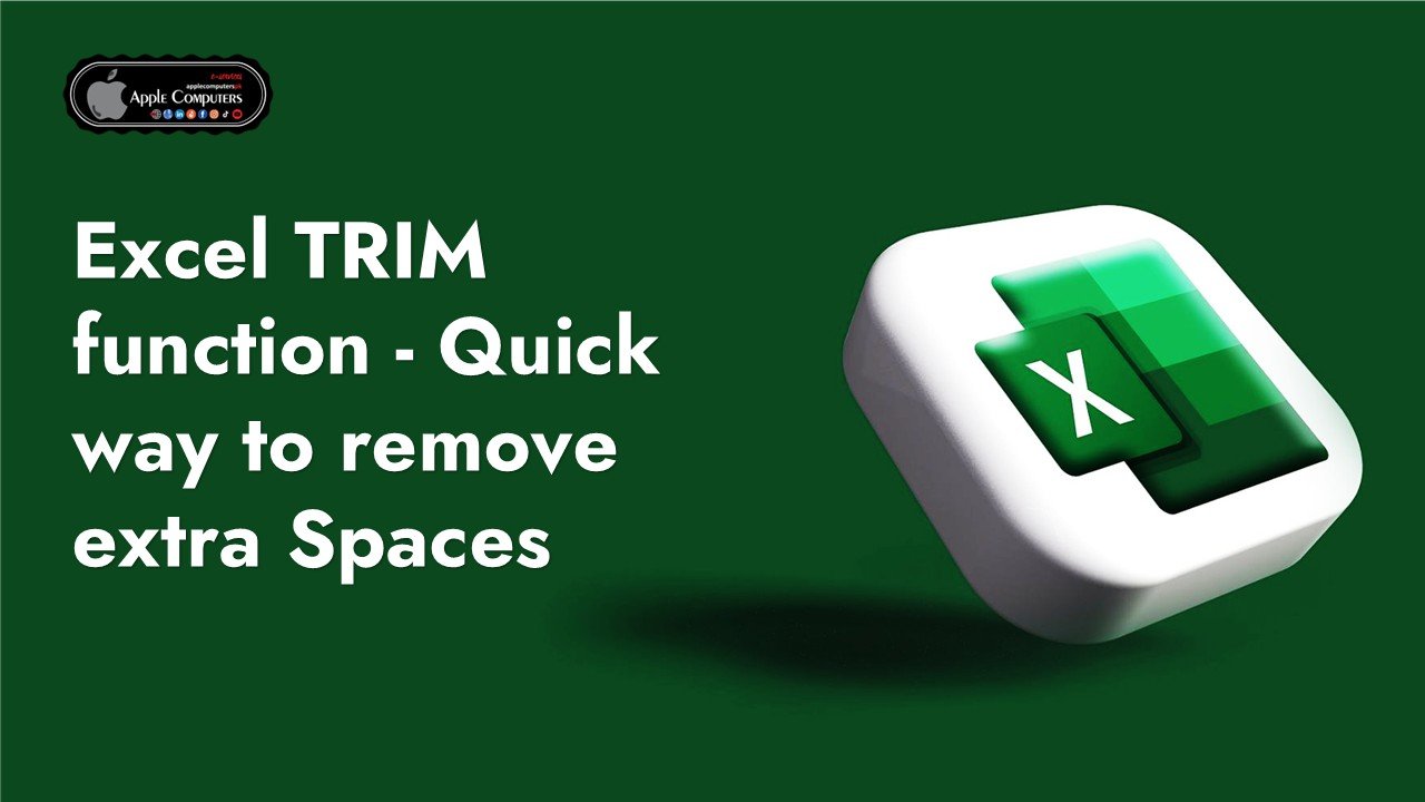 Excel TRIM function Quick way to remove extra Spaces