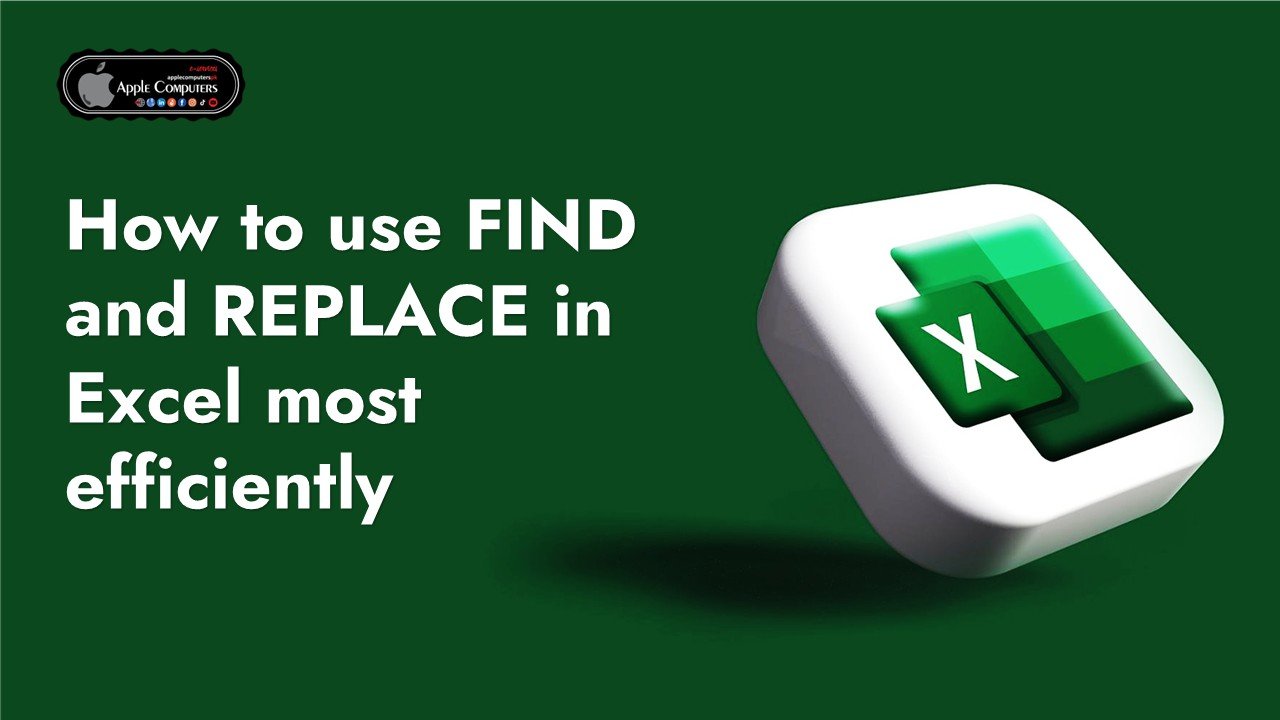 How to use Find and Replace in Excel most efficiently II